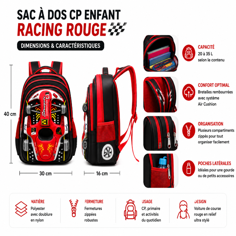 Dimensions et caractéristiques du sac à dos CP enfant Racing Rouge avec plusieurs compartiments, bretelles Air Cushion, poches latérales, fermeture zippée et capacité de 20 à 35 L.