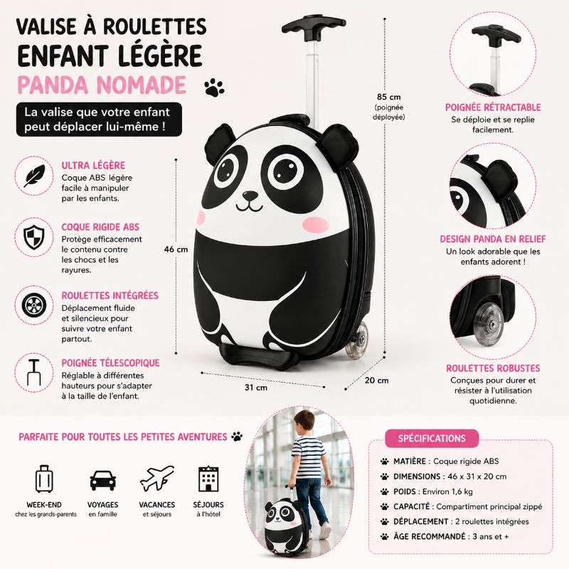 Dimensions et caractéristiques de la valise à roulettes enfant légère Panda Nomade avec coque rigide ABS, poignée télescopique et roulettes intégrées.